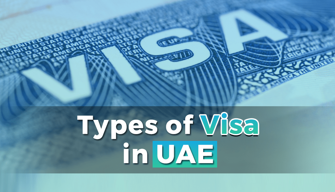 TYPES OF UAE VISAS AND PERMITS